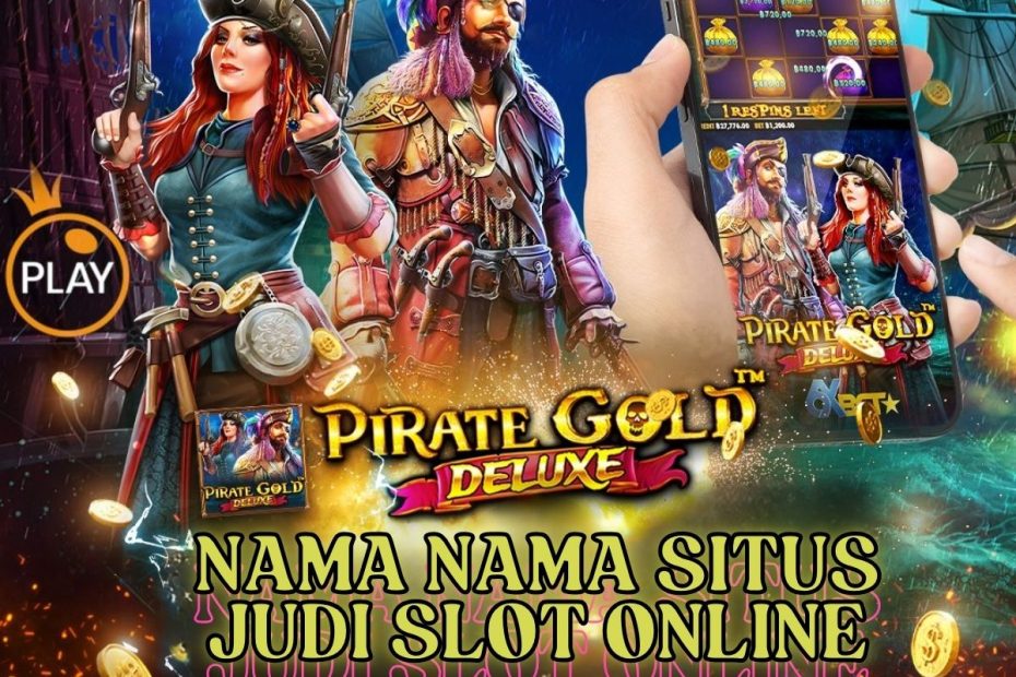 nama nama situs judi slot online