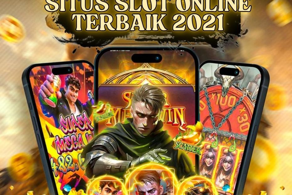 Situs Slot Online Terbaik 2021