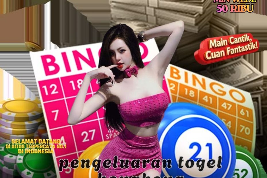 pengeluaran togel hongkong